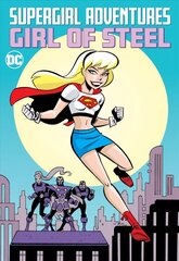 Supergirl Adventures: Girl of Steel cena un informācija | Grāmatas pusaudžiem un jauniešiem | 220.lv