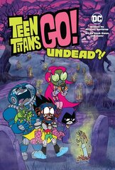 Teen Titans Go!: Undead?! цена и информация | Книги для подростков  | 220.lv