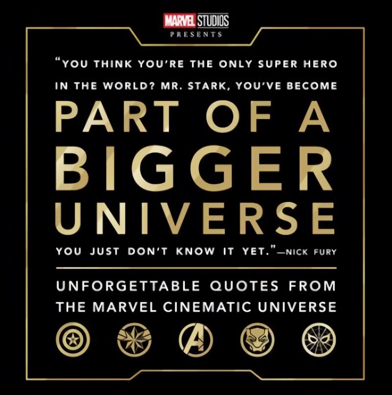 Part of a Bigger Universe: Unforgettable Quotes from the Marvel Cinematic Universe cena un informācija | Grāmatas pusaudžiem un jauniešiem | 220.lv