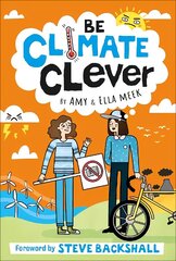Be Climate Clever cena un informācija | Grāmatas pusaudžiem un jauniešiem | 220.lv