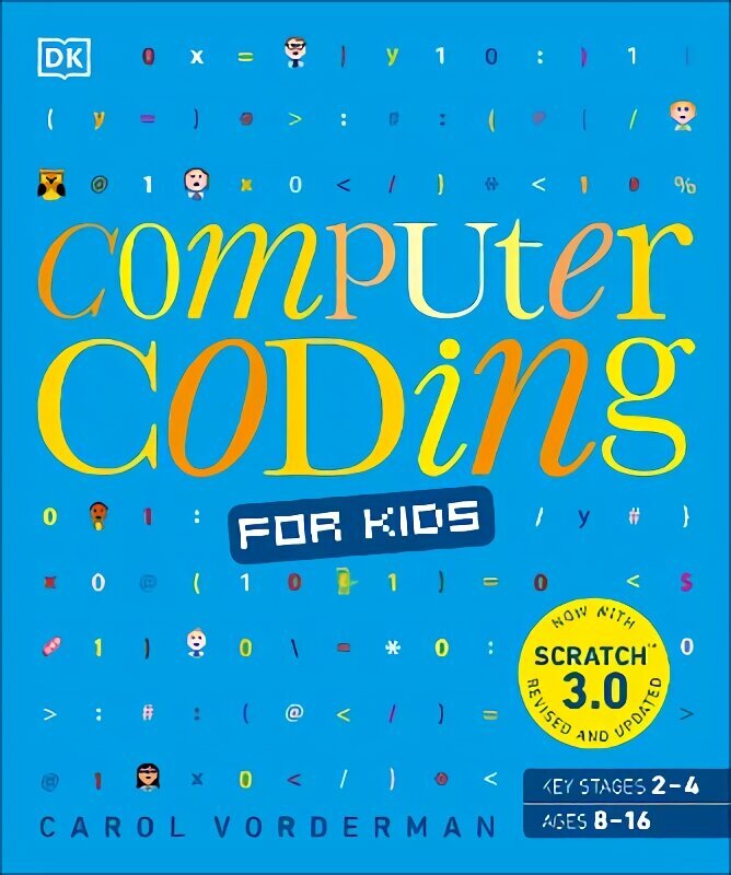 Computer Coding for Kids: A unique step-by-step visual guide, from binary code to building games цена и информация | Grāmatas pusaudžiem un jauniešiem | 220.lv