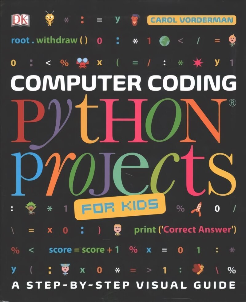 Computer Coding Python Projects for Kids: A Step-by-Step Visual Guide cena un informācija | Grāmatas pusaudžiem un jauniešiem | 220.lv
