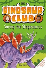 Dinosaur Club: Saving the Stegosaurus cena un informācija | Grāmatas pusaudžiem un jauniešiem | 220.lv