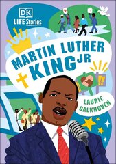 DK Life Stories: Martin Luther King Jr cena un informācija | Grāmatas pusaudžiem un jauniešiem | 220.lv