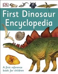 First Dinosaur Encyclopedia: A First Reference Book for Children 2nd edition цена и информация | Книги для подростков  | 220.lv