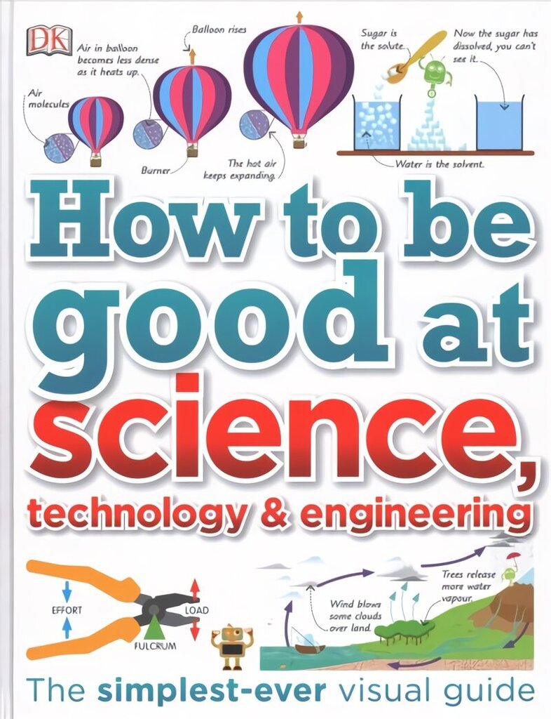 How to Be Good at Science, Technology, and Engineering цена и информация | Grāmatas pusaudžiem un jauniešiem | 220.lv
