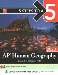 5 Steps to a 5: AP Human Geography 2023 cena un informācija | Sociālo zinātņu grāmatas | 220.lv