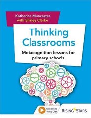 Thinking Classrooms: Metacognition lessons for primary schools цена и информация | Книги по социальным наукам | 220.lv