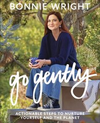 Go Gently: Actionable Steps to Nurture Yourself and the Planet цена и информация | Книги по социальным наукам | 220.lv