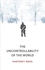 Uncontrollability of the World cena un informācija | Sociālo zinātņu grāmatas | 220.lv