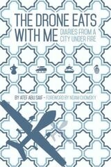 Drone Eats with Me: Diaries from a City Under Fire cena un informācija | Sociālo zinātņu grāmatas | 220.lv