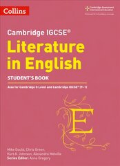 Cambridge IGCSE (TM) Literature in English Student's Book цена и информация | Книги по социальным наукам | 220.lv