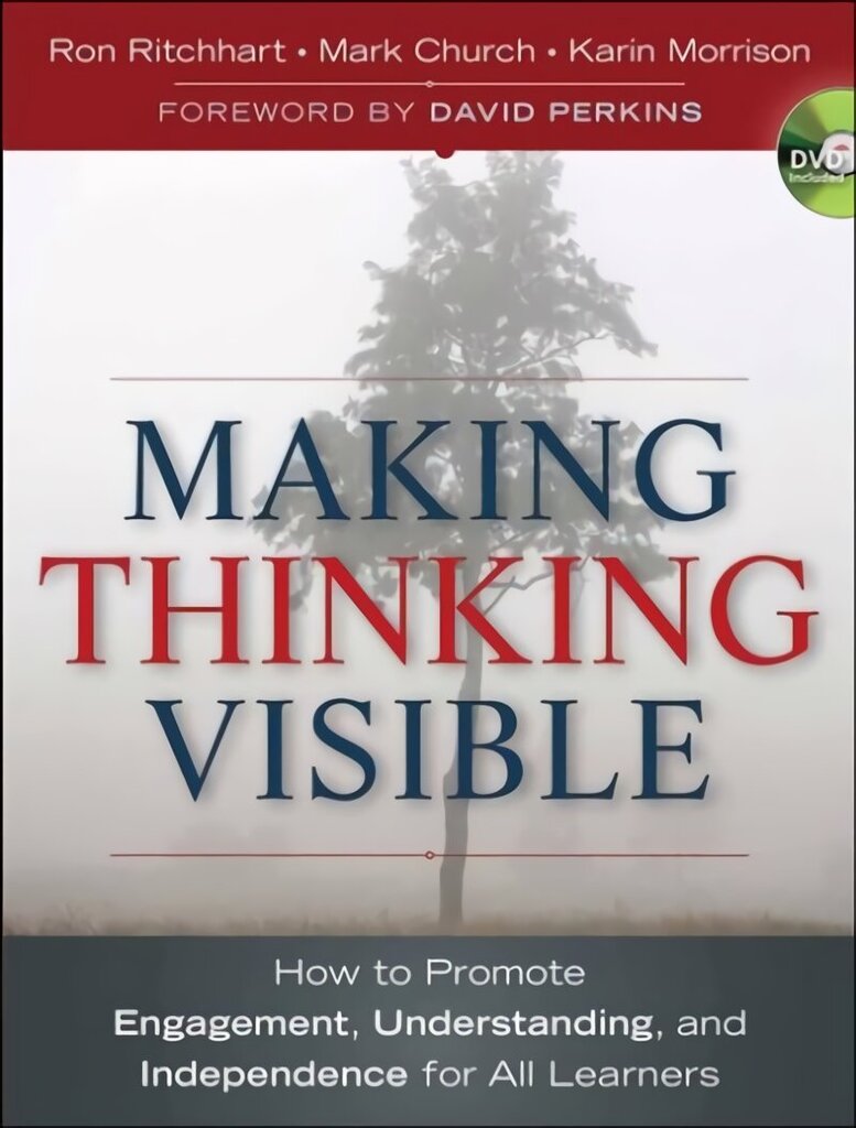 Making Thinking Visible - How to Promote Engagement, Understanding, and Independence for All Learners: How to Promote Engagement, Understanding, and Independence for All Learners cena un informācija | Sociālo zinātņu grāmatas | 220.lv
