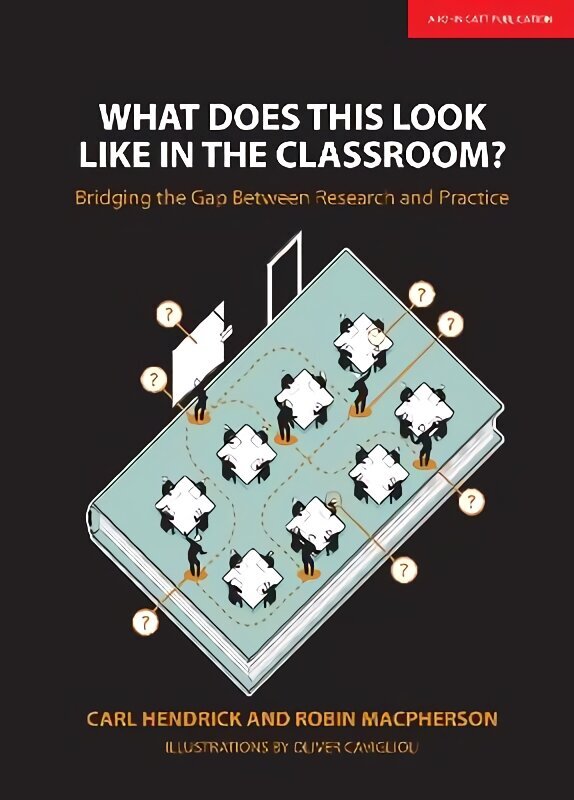 What Does This Look Like in the Classroom?: Bridging the gap between research and practice: Bridging the gap between research and practice 2017 cena un informācija | Sociālo zinātņu grāmatas | 220.lv