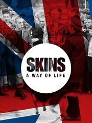 Skins: A Way of Life цена и информация | Книги по социальным наукам | 220.lv