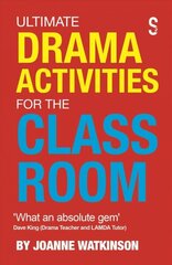 Ultimate Drama Activities for the Classroom cena un informācija | Sociālo zinātņu grāmatas | 220.lv