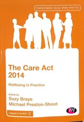 Care Act 2014: Wellbeing in Practice цена и информация | Книги по социальным наукам | 220.lv