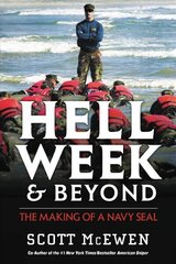 Hell Week and Beyond: The Making of a Navy Seal cena un informācija | Sociālo zinātņu grāmatas | 220.lv