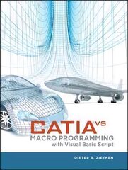 CATIA V5: Macro Programming with Visual Basic Script, Volume 5 цена и информация | Книги по социальным наукам | 220.lv