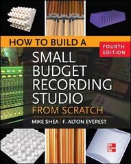 How to Build a Small Budget Recording Studio from Scratch 4/E 4th edition cena un informācija | Sociālo zinātņu grāmatas | 220.lv