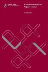 Selectional Theory of Adjunct Control цена и информация | Книги по социальным наукам | 220.lv
