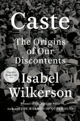 Caste (Oprah's Book Club): The Origins of Our Discontents cena un informācija | Sociālo zinātņu grāmatas | 220.lv