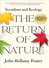 Return of Nature: Socialism and Ecology cena un informācija | Sociālo zinātņu grāmatas | 220.lv