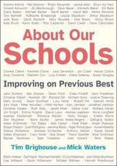 About Our Schools: Improving on previous best cena un informācija | Sociālo zinātņu grāmatas | 220.lv