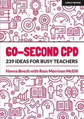 60-second CPD: 239 ideas for busy teachers cena un informācija | Sociālo zinātņu grāmatas | 220.lv