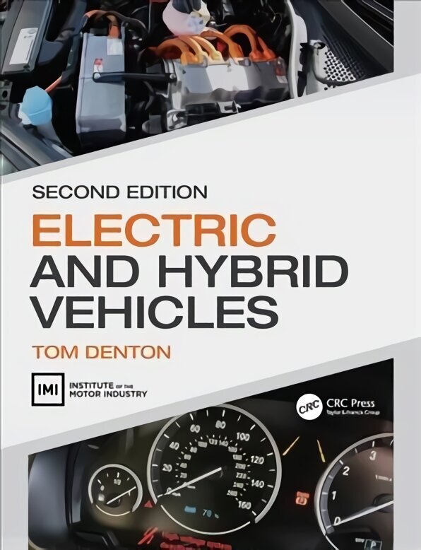 Electric and Hybrid Vehicles 2nd edition цена и информация | Sociālo zinātņu grāmatas | 220.lv