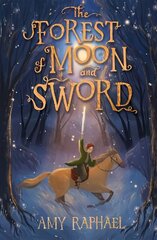 Forest of Moon and Sword cena un informācija | Grāmatas pusaudžiem un jauniešiem | 220.lv