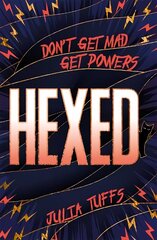 Hexed: Don't Get Mad, Get Powers. цена и информация | Книги для подростков и молодежи | 220.lv