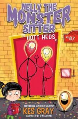 Nelly the Monster Sitter: The Hott Heds at No. 87: Book 3 цена и информация | Книги для подростков и молодежи | 220.lv