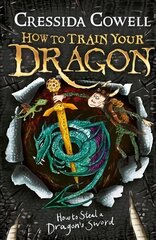 How to Train Your Dragon: How to Steal a Dragon's Sword: Book 9, Book 9 цена и информация | Книги для подростков и молодежи | 220.lv