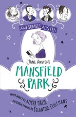 Awesomely Austen - Illustrated and Retold: Jane Austen's Mansfield Park цена и информация | Книги для подростков  | 220.lv