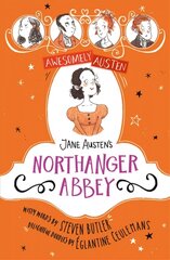 Awesomely Austen - Illustrated and Retold: Jane Austen's Northanger Abbey cena un informācija | Grāmatas pusaudžiem un jauniešiem | 220.lv