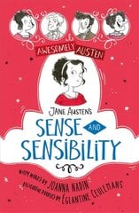 Awesomely Austen - Illustrated and Retold: Jane Austen's Sense and Sensibility cena un informācija | Grāmatas pusaudžiem un jauniešiem | 220.lv