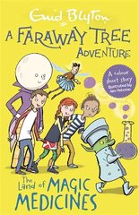 Faraway Tree Adventure: The Land of Magic Medicines: Colour Short Stories цена и информация | Книги для подростков  | 220.lv