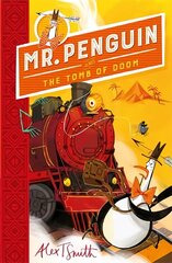 Mr Penguin and the Tomb of Doom: Book 4 цена и информация | Книги для подростков  | 220.lv