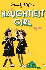 Naughtiest Girl: Naughtiest Girl Again: Book 2 cena un informācija | Grāmatas pusaudžiem un jauniešiem | 220.lv
