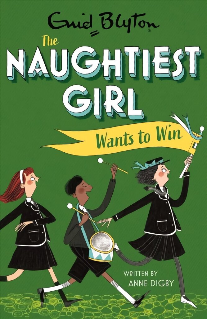 Naughtiest Girl: Naughtiest Girl Wants To Win: Book 9 cena un informācija | Grāmatas pusaudžiem un jauniešiem | 220.lv