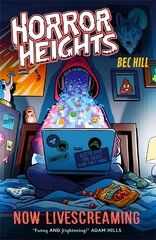 Horror Heights: Now LiveScreaming: Book 2 cena un informācija | Grāmatas pusaudžiem un jauniešiem | 220.lv