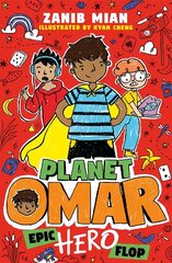 Planet Omar: Epic Hero Flop: Book 4 cena un informācija | Grāmatas pusaudžiem un jauniešiem | 220.lv
