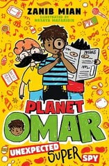 Planet Omar: Unexpected Super Spy: Book 2 цена и информация | Книги для подростков и молодежи | 220.lv