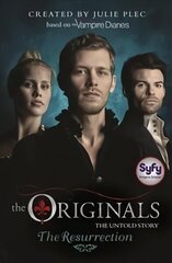 Originals: The Resurrection: Book 3 cena un informācija | Grāmatas pusaudžiem un jauniešiem | 220.lv