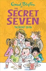 Secret Seven: The Secret Seven: Book 1, 1 цена и информация | Книги для подростков и молодежи | 220.lv