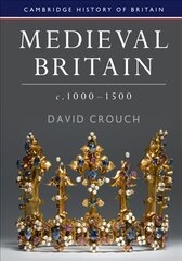 Medieval Britain, c.1000-1500, Series Number 2 cena un informācija | Vēstures grāmatas | 220.lv