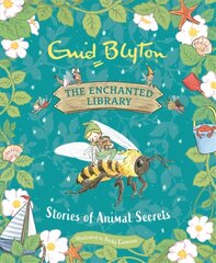 Enchanted Library: Stories of Animal Secrets цена и информация | Книги для подростков и молодежи | 220.lv