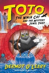 Toto the Ninja Cat and the Mystery Jewel Thief: Book 4 цена и информация | Книги для подростков и молодежи | 220.lv