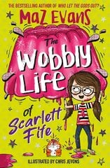 Wobbly Life of Scarlett Fife: Book 2 cena un informācija | Grāmatas pusaudžiem un jauniešiem | 220.lv